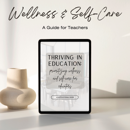 Wellness & Self-Care Guide for Teachers